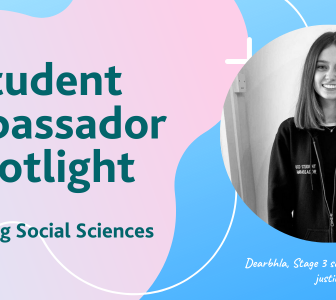 Student Ambassador Spotlight : Studying Social Sciences